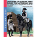 Uniforms of Russian army during the Napoleonic war vol.3: The cavalry
