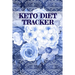 Keto Diet Tracker: Lose Weight With Ketosis Log Book Pages To Track Dieting Progress - Ketogenic Habit Tracking Grid Notebook