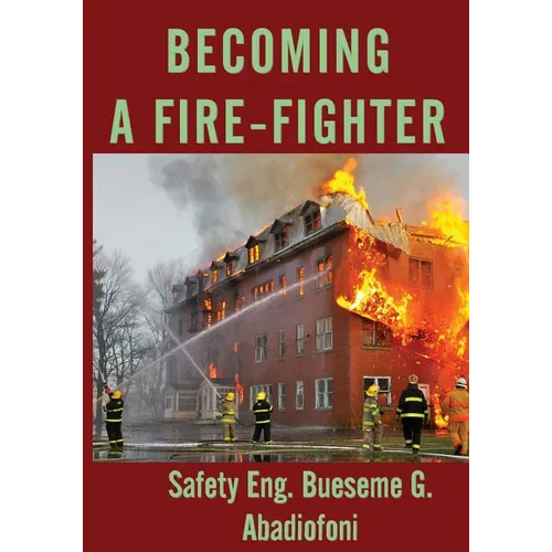 Becoming A Firefighter