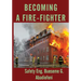 Becoming A Firefighter