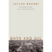 Boys and Oil: Growing Up Gay in a Fractured Land