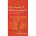 The Impact of Ordinary People: 30 Devotional Lessons from the Unnamed Men and Women of the Bible