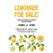 Lemonade for Sale!: A Guide to Nurturing the Spirit of Entrepreneurship