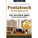 The Pentateuch: The Five Books of Law from the Matthew Bible, Modern Spelling Edition