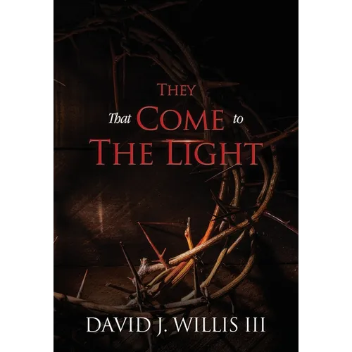They That Come To The Light: A Revelation and John 3:16 Connection