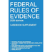 Federal Rules of Evidence; 2026 Edition (Casebook Supplement): With Advisory Committee notes, Rule 502 explanatory note, internal cross-references, qu