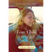 Love Child: A Memoir of Family Lost and Found