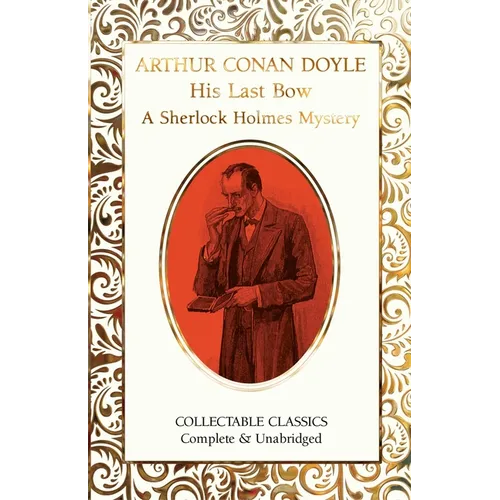 His Last Bow (a Sherlock Holmes Mystery)