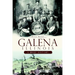 Galena, Illinois: A Brief History