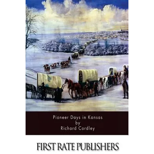 Pioneer Days in Kansas