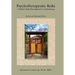 Psychotherapeutic Reiki: A Holistic Body-Mind Approach to Psychotherapy: Revised and Expanded Edition