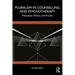 Pluralism in Counselling and Psychotherapy: Philosophy, Politics, and Practice