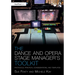 The Dance and Opera Stage Manager's Toolkit: Protocols, Practical Considerations, and Templates