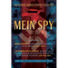 Mein (My) Spy: The Ultimate German Espionage Collection: Featuring Secret Armies and the German Spy in America (World War I and II Deluxe Reconnaissan