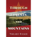 Through Forests and Mountains