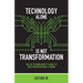 Technology Alone, Is Not Transformation: The HR Technologist's Guide to True Organizational Change