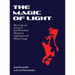 The Magic of Light: The Craft and Career of Jean Rosenthal, Pioneer in Lighting for the Modern Stage