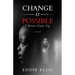 Change is Possible: I Never Gave Up