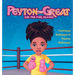 Peyton the Great and the Pink Gloves