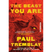 The Beast You Are: Stories