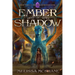 Ember in Shadow