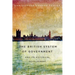 British System of Government and Its Historical Development