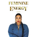 Feminine Energy