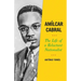 Amílcar Cabral: The Life of a Reluctant Nationalist