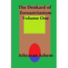 The Denkard of Zoroastrianism Volume One
