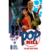 Pop Kill: Killing Your Thirst Deluxe Edition