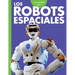 Curiosidad Por Los Robots Espaciales