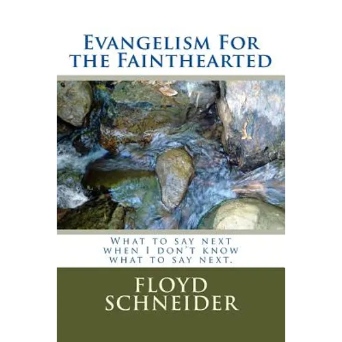 Evangelism For the Fainthearted
