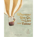 Wherever You Go, My Love Will Follow: 8 Stories of Love and Wisdom