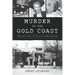 Murder on the Gold Coast: The Killing of William Woodward