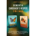 Dementia Caregiver's Respite 2-In-1 Value: The Dementia Caregiver's Survival Guide + Dementia Caregiver - Effective Strategies for Dementia Care and S