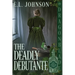 The Deadly Debutante
