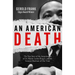 An American Death: The True Story of the Assassination of Dr. Martin Luther King Jr. and the Greatest Manhunt of Our Time