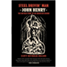 Steel Drivin' Man: John Henry, the Untold Story of an American Legend