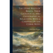 The Stone Reefs of Brazil, Their Geological and Geographical Relations, With a Chapter on the Coral Reefs