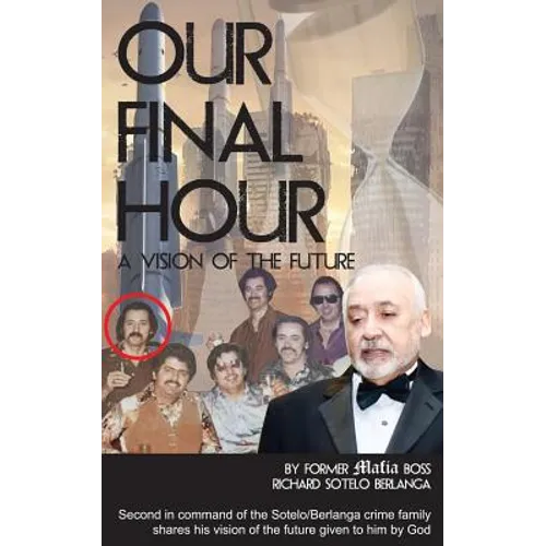 Our Final Hour: A Vision of the Future