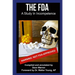 FDA - A Study In Incompetence