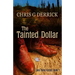 The Tainted Dollar