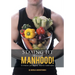 Staying Fit Through Manhood! Fitness Journal Men's Edition