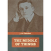 The Middle of Things