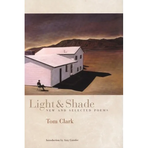 Light and Shade: New and Selected Poems