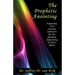 The Prophetic Anointing: Preparing 21st century believers for the greatest outpouring of God's Spirit