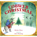 Cobweb Christmas: The Tradition of Tinsel: A Christmas Holiday Book for Kids
