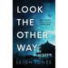 Look The Other Way