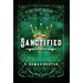 Sanctified: The Legacy Chapters Book 3