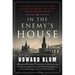 In the Enemy's House: The Secret Saga of the FBI Agent and the Code Breaker Who Caught the Russian Spies
